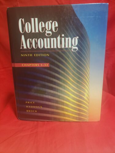 college accounting 9th edition john e. price, m. david haddock, horace r. brock 0028046129, 9780028046129