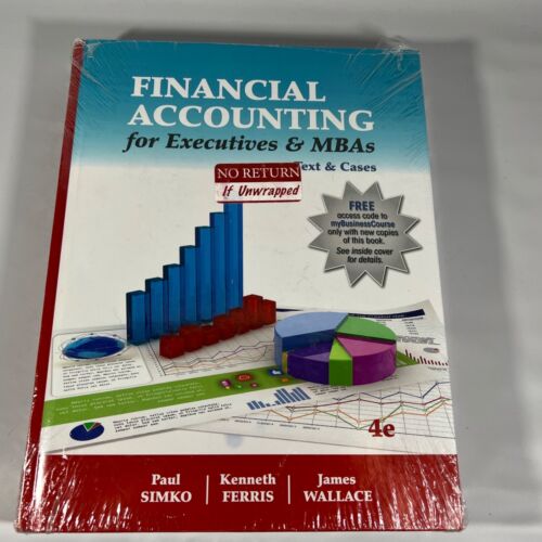 financial accounting for executives and mbas text and cases new access code 1st edition james wallace,