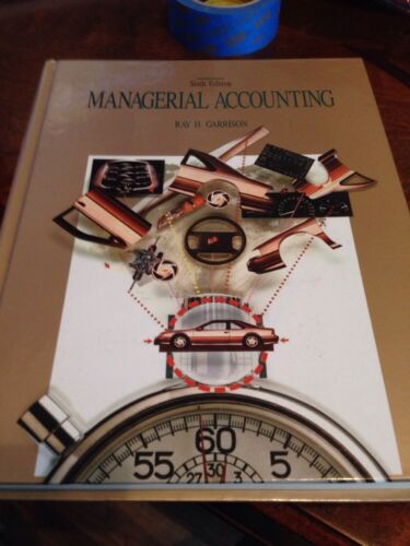 managerial accounting concepts for planning control decision making by ray h garrison 1st edition ray h.