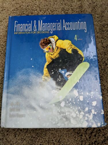 financial and managerial accounting 4th edition john j. wild, ken w. shaw, barbara chiappetta 9780077609009