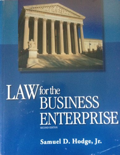 law for business enterprise custom 2nd edition samuel d. hodge, jr. 0078047331, 9780078047336