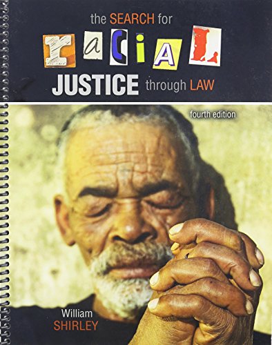 the search for racial justice through law 4th edition william shirley 0757591337, 9780757591334
