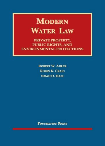 modern water law 1st edition robert w adler , robin kundis craig , noah d hall 160930232x, 9781609302320