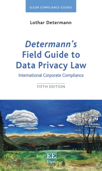Determanns Field Guide To Data Privacy Law International Corporate Compliance