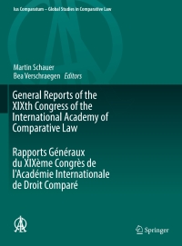 general reports of the xixth congress of the international academy of comparative law rapports g n raux du