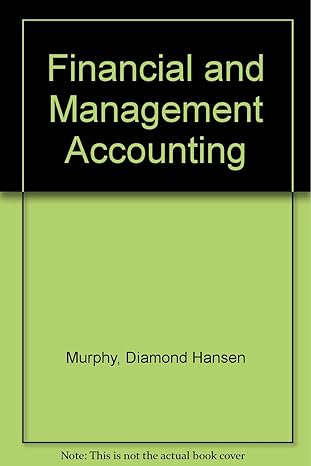 financial and management accounting working papers 1st edition diamond hansen murphy, don r. hansen, david s.
