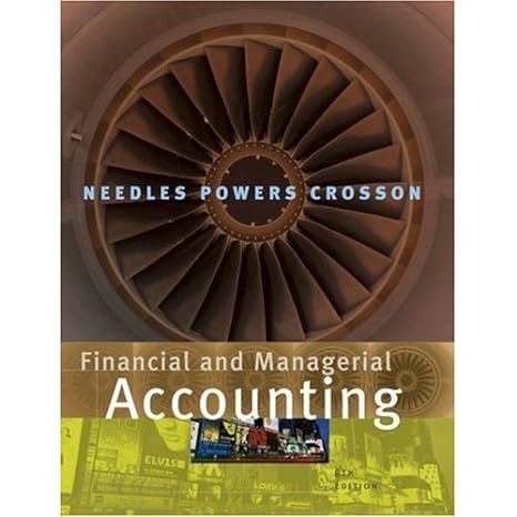 financial and managerial accounting 8th edition needles powers crosson 0618833501, 978-0618833504