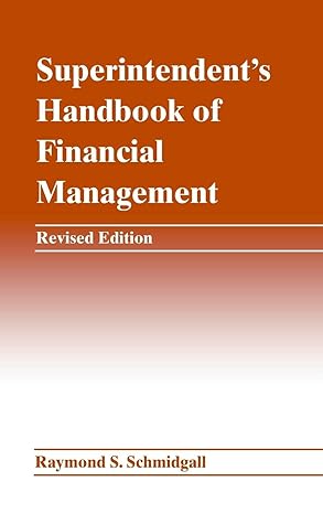 superintendents  of financial management 1st revised edition raymond s. schmidgall 0471463191, 978-0471463191