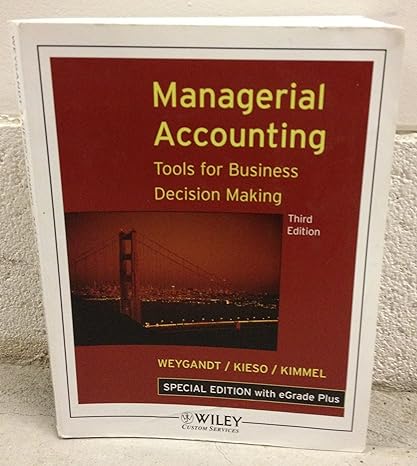 managerial accounting 3rd edition kimmel 0471774766, 978-0471774761