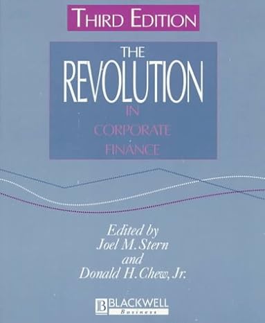 the revolution in corporate finance 3rd edition joel m. stern, donald h. chew jr. 1577180445, 978-1577180449