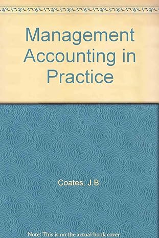 management accounting in practice 2nd edition jeffrey coates, colin rickwood 1874784361, 978-1874784364