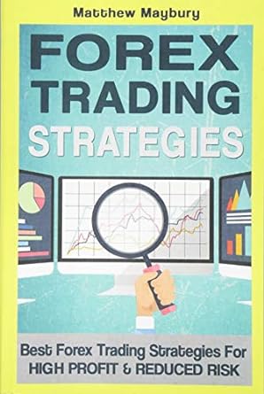forex trading strategies 1st edition matthew maybury 1534906576, 978-1534906570