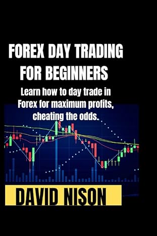 forex day trading for beginners learn how to day trade in forex for maximum profits cheating the odds 1st