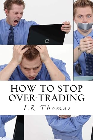 how to stop over trading 1st edition lr thomas 1539787109, 978-1539787105