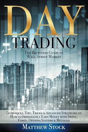 day trading 1st edition matthew stock 979-8587264236