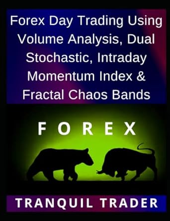 forex 1st edition tranquil trader 979-8418075741