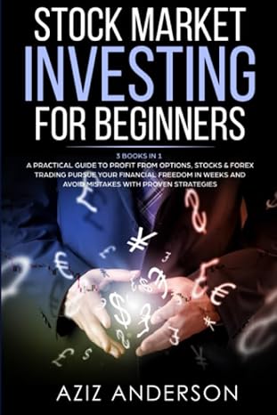 stock market investing for beginners 1st edition aziz anderson 170399230x, 978-1703992304