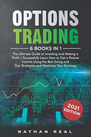 options trading 6 books in 1 1st edition nathan real 979-8710186756
