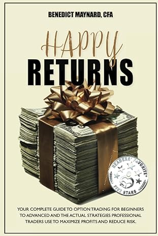 happy returns 1st edition benedict maynard cfa 979-8395256256