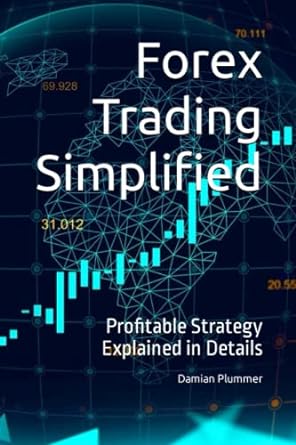 forex trading simplified profitable strategy explained in details 1st edition damian a plummer ,jr. damian a