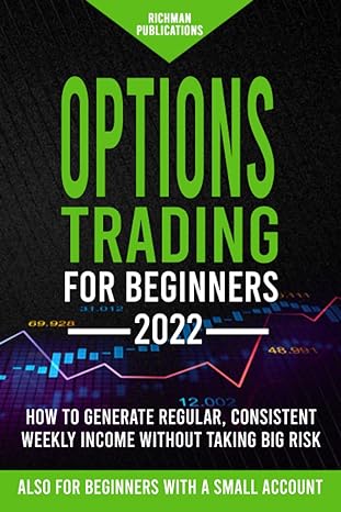 options trading for beginners how to generate regular consistent weekly income without taking big risk even
