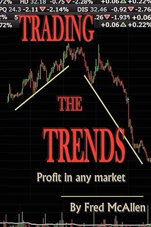 trading the trends 1st edition fred mcallen 1466323868