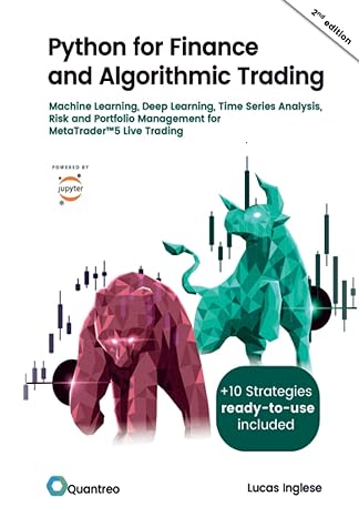 python for finance and algorithmic trading 2nd edition lucas inglese 979-8844126222
