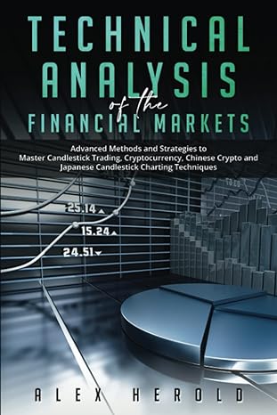 technical analysis the financial markets 1st edition alex herold 979-8793096270