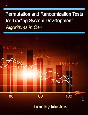 permutation and randomization tests for trading system development algorithms in c++ 1st edition timothy