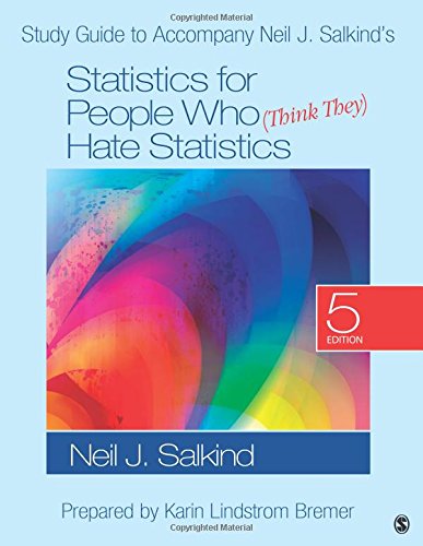 statistics for people who hate statistics 5th edition neil j salkind 1483351513, 9781483351513