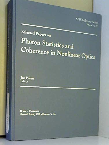 selected papers on photon statistics and coherence in nonlinear optics 1st edition jan perina 0819407380,