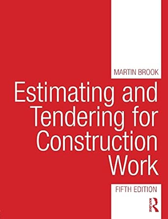 estimating and tendering for construction work 5th edition martin brook 1138838063, 978-1138838062