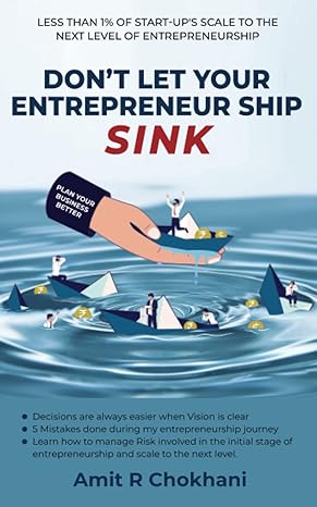 do not let your entrepreneur ship sink 1st edition amit r chokhani 979-8735568339