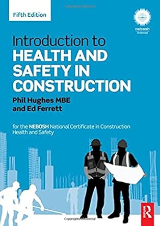 introduction to health and safety in construction for the nebosh national certificate in construction health