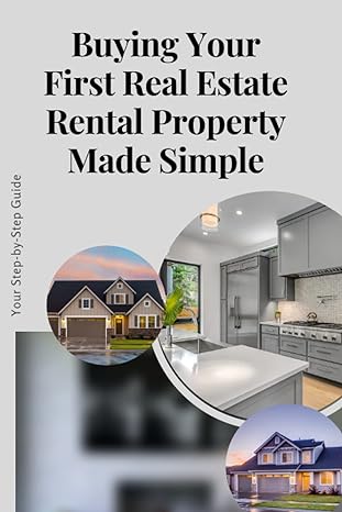 buying your first real estate rental property made simple 1st edition jeffry t. hector 979-8842888115