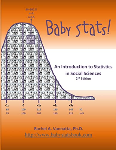 baby stats an introduction to statistics in social sciences 2nd edition rachel a vannatta 1716420687,
