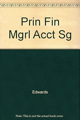 study guide for use with principles of financial and managerial accounting 1st revised edition edwards