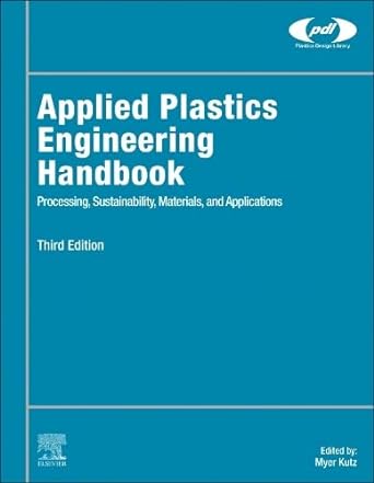 applied plastics engineering handbook processing sustainability materials and applications 3rd edition myer