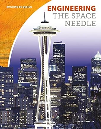 engineering the space needle 1st edition kate conley 1641852577, 978-1641852579