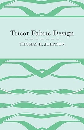 tricot fabric design 1st edition thomas h johnson 1447400410, 978-1447400417