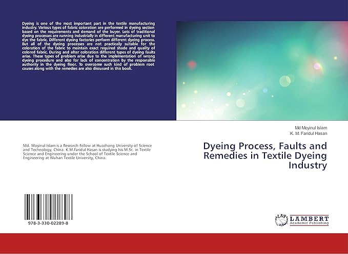 dyeing process faults and remedies in textile dyeing industry 1st edition md moyinul islam ,k. m. faridul