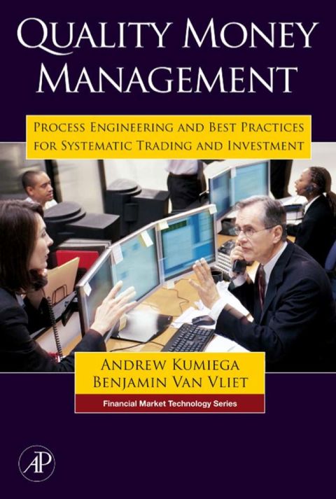 quality money management process engineering and best practices for systematic trading and investment 1st