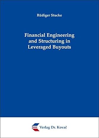 financial engineering and structuring in leveraged buyouts 1st edition rudiger stucke 3830068255,