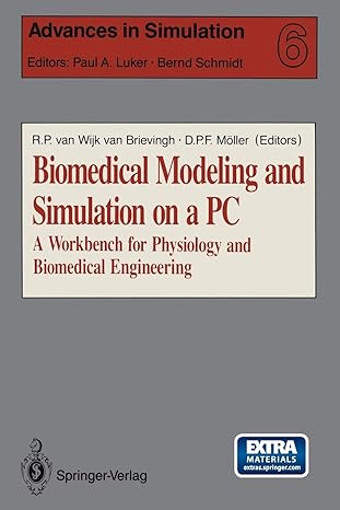 biomedical modeling and simulation on a pc a workbench for physiology and biomedical engineering 1st edition