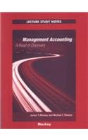 management accounting lecture study notes 1st edition james mackey 0324061617, 978-0324061611
