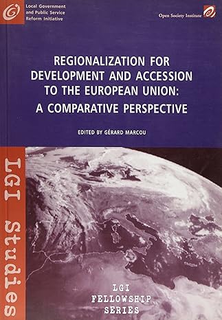 regionalization for development and accession to the european union a comparative perspective 1st edition
