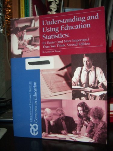 understanding and using education statistics it s easier than you think 2nd edition gerald w bracey