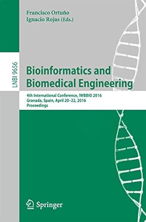 bioinformatics and biomedical engineering 4th international conference iwbbio 20 granada spain april 20-22