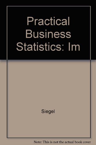 practical business statistics 4th edition siegel 0072336110, 9780072336115