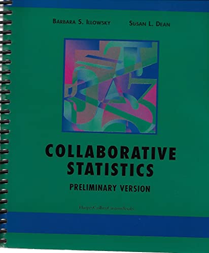collaborative statistics preliminary version 1st edition barbara illowsky , susan dean 0673675041,